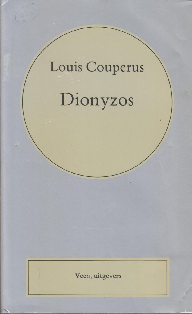 Couperus (Den Haag, 10 juni 1863 - De Steeg, 16 juli 1923), Louis Marie-Anne - Dionyzos