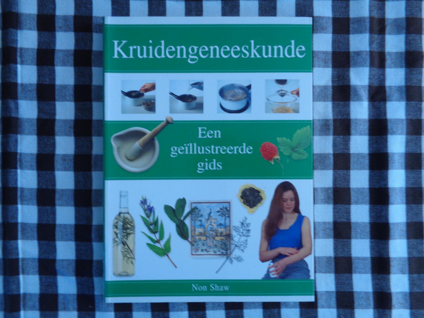 non shaw - kruidengeneeskunde-een geillustreede gids