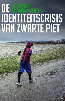 Euwijk, Jop, Rensen, Frank - De identiteitscrisis van Zwarte Piet