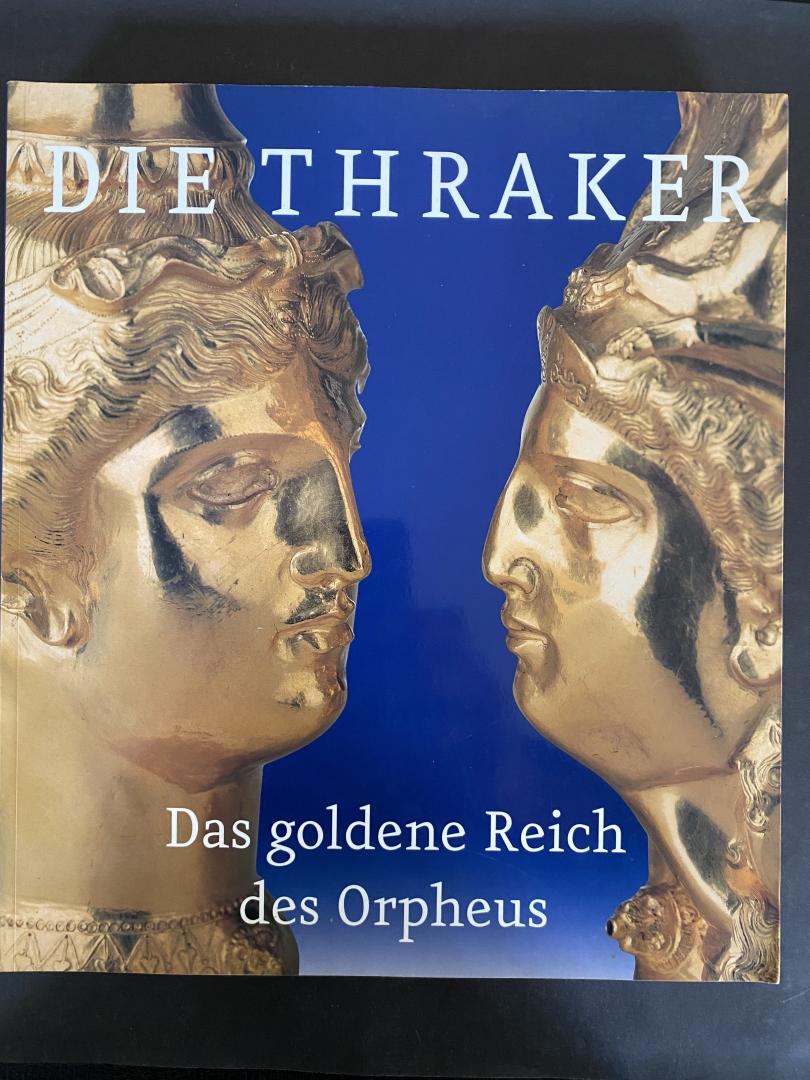 meerdere auteurs - Die Thraker/Das goldene Reich des Orpheus