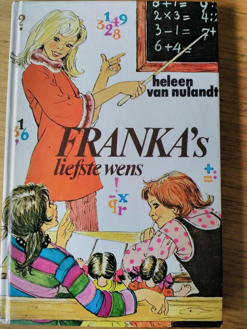 Nulandt, Heleen van illustr Lies Veenhoven - Franka's liefste wens