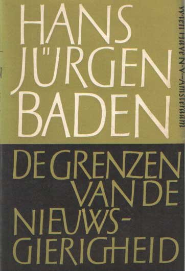 Baden, Hans Jürgen - De grenzen van de niewsgierigheid