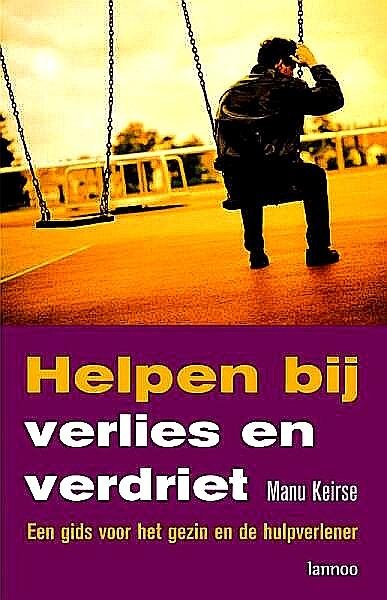 Keirse , Manu . [ isbn 9789020982701 ] 4524 - Helpen bij Verlies en Verdriet . ( Een gids voor het gezin en de hulpverlener . ) Helpen bij verlies en verdriet is een onmisbare gids voor al wie rouwende mensen en mensen met verdriet wil helpen. Het boek biedt vele bruikbare inzichten en is -