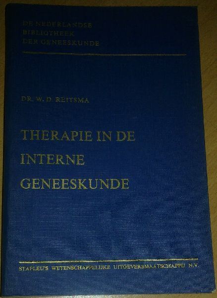 Reitsma, dr. W.D. - Therapie in de interne geneeskunde
