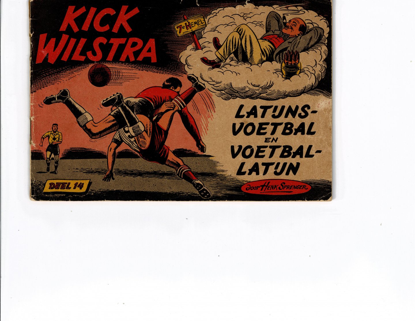 Sprenger,Henk - Kick Wilstra deeltje 14 Latijns- voetbal en voetbal-Latijn