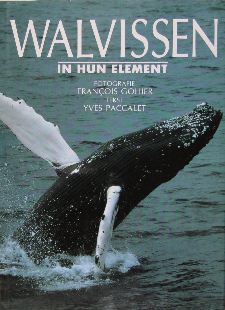 Paccalet, Yves ; Gohier, François - Walvissen in hun element  / fotografie François Cohier  ; tekst Yves Paccalet