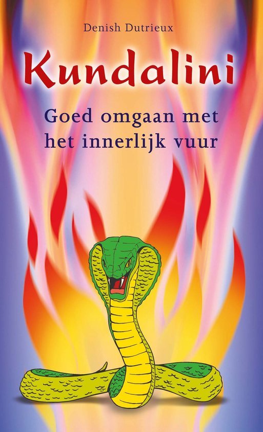 Kundalini / goed omgaan met het innerlijk vuur