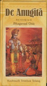 De Anugita - een vervolg op de Bhagavad Gita