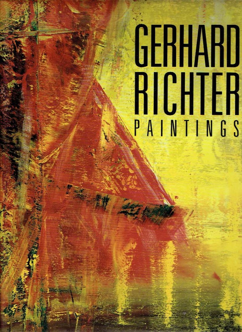 RICHTER, Gerhard - Roald NASGAARD & Terry A. NEFF - Gerhard Richter - Paintings - With an essay by I. Michael Danoff and an interview with Gerhard Richter by Benjamnin H.D. Buchloh.