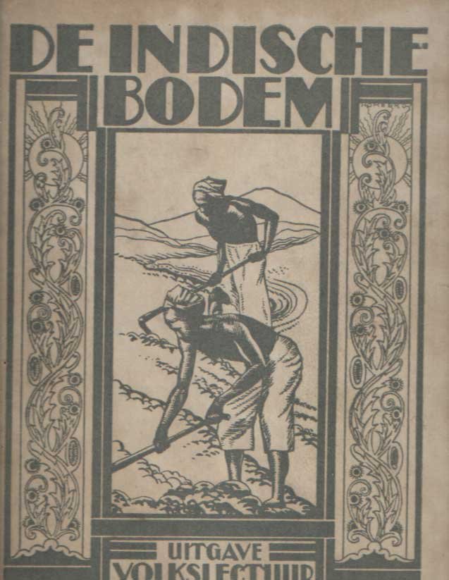 LIGTHART, TH., P. HÖVIG & D.A. RINKES. - De Indische bodem