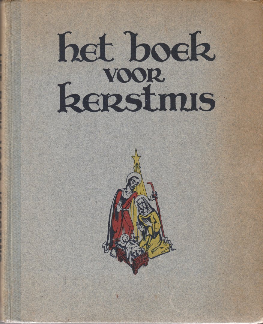 Assmann, P.W.. (ed) - Het boek voor Kerstmis. Anno domini MCMXLV