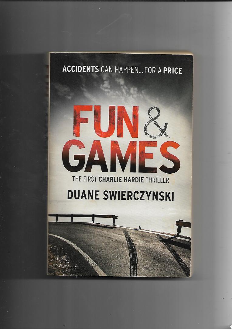 Swierczynski, Duane - Fun & Games