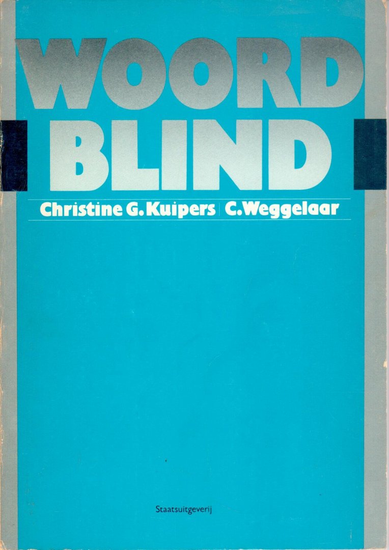 Kuipers C.G. en Weggelaar C. - Woordblind