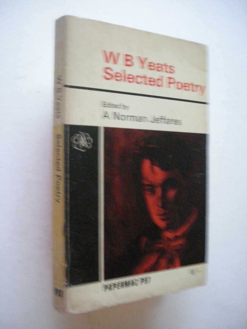 Yeats, W.B. / Jeffares, A.Norman, ed., intro. and notes - Selected Poetry