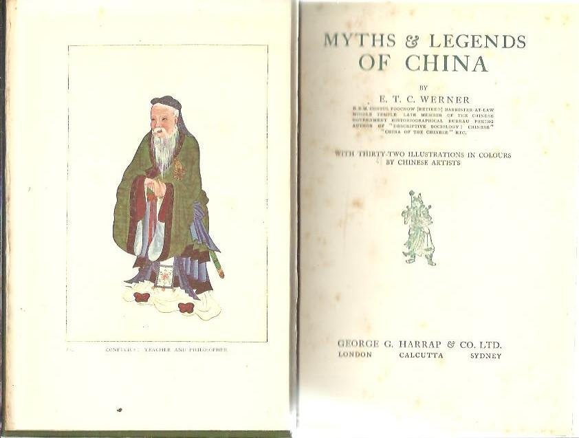 WERNER, E.T.C. - Myths & Legends of China.
