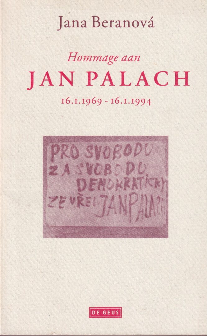 Beranová, Jana - Hommage aan Jan Palach 16.1.1969-16.1.1994. Gedichten en andere teksten uit vijftien Europese landen