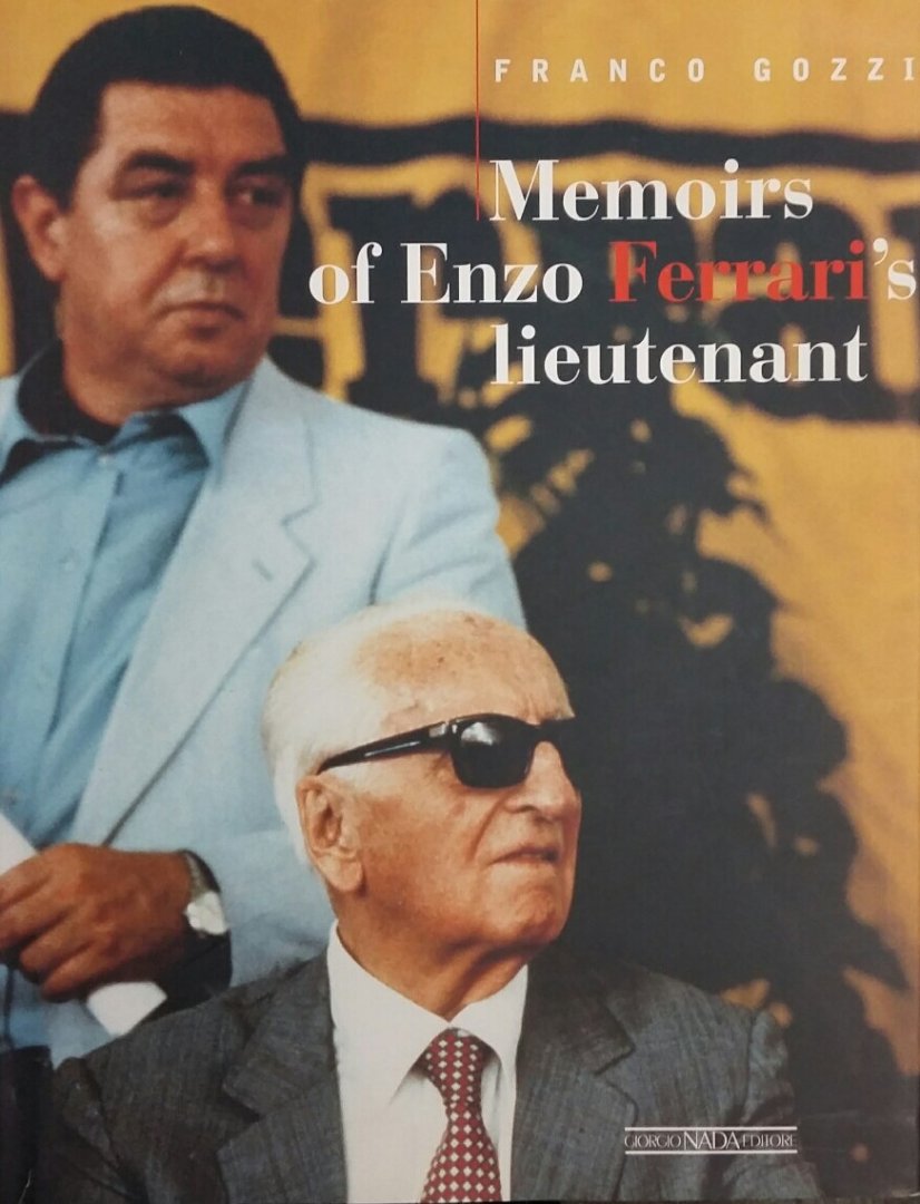 Gozzi, Franco - Memoirs of Mr Ferrari's Lieutenant