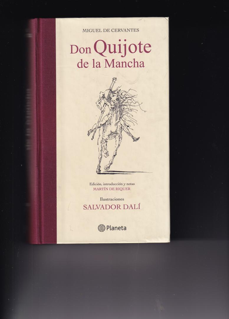 Cervantes Saavedra, Miguel de, edicion , introducion y notas Martin de Riquer, ill Salvador Dali - Don Quijote de la mancha