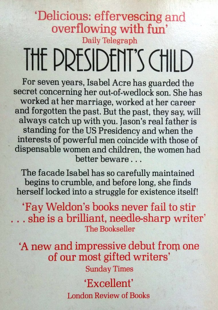 Weldon, Fay - The President's Child (ENGELSTALIG)