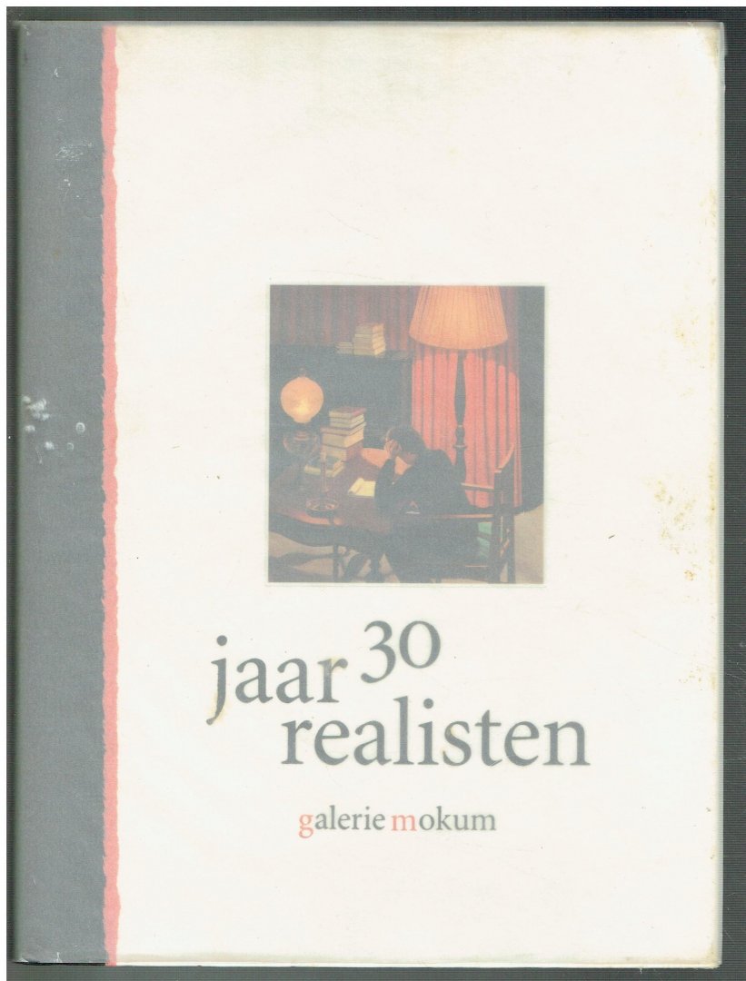 Bouwman, R. - 30 jaar realisten / druk 1