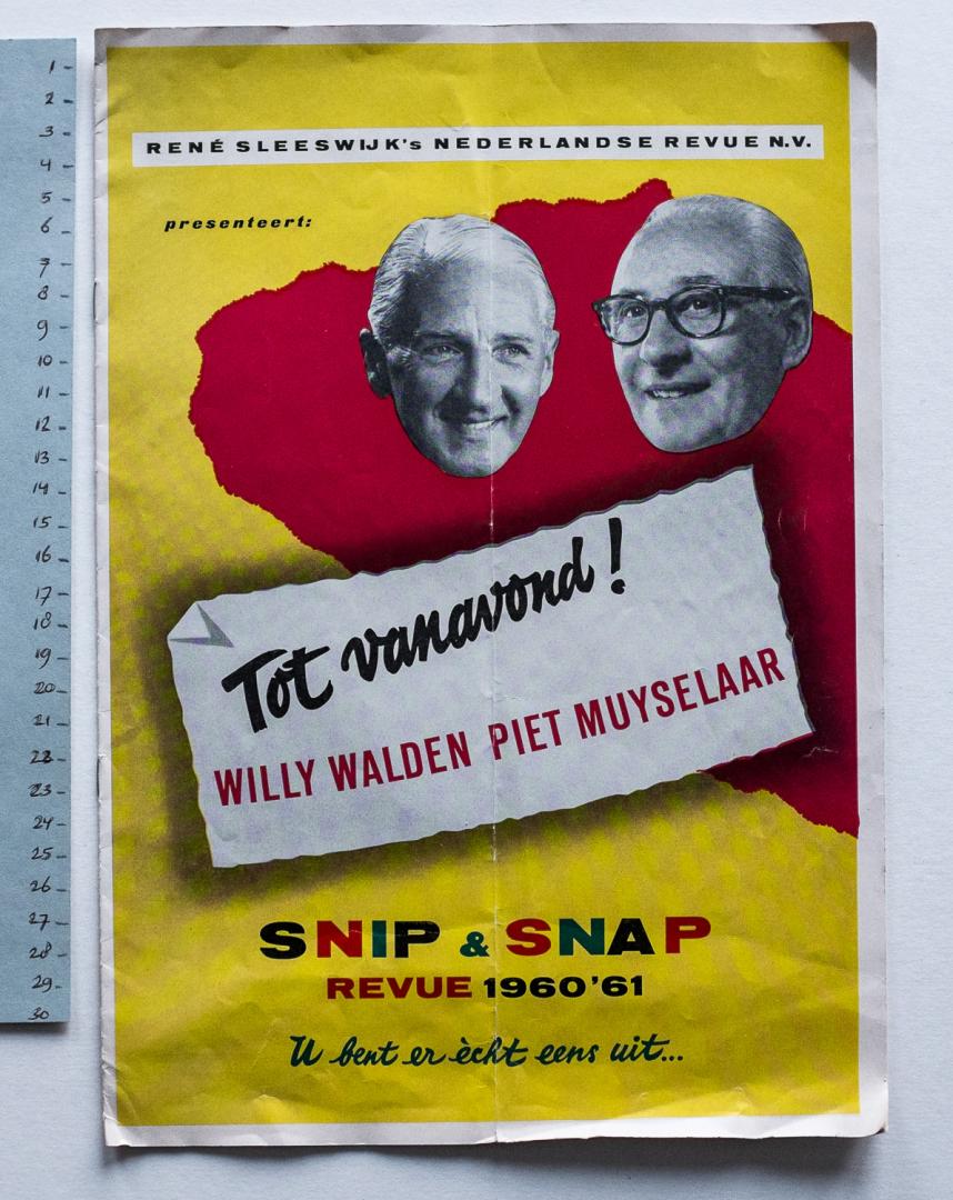 Sleeswijk, René - Tot vanavond! Willy Walden Piet Muyselaar Snip & Snap revue 1960 '61 - René Sleeswijk's Nederlandse revue n.v. presenteert: