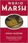 Ngaio Marsh - When In Rome