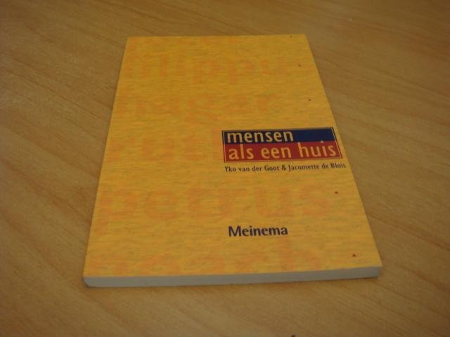 Goot, Y. van der & Jacomette de Blois - Mensen als een huis