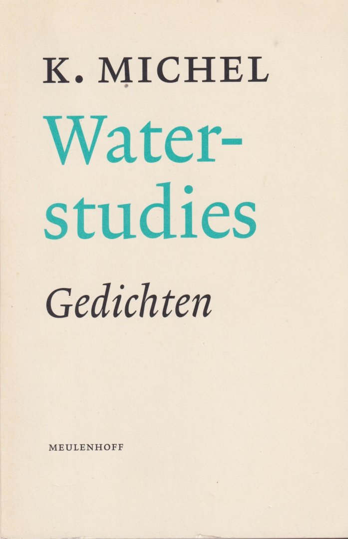 Michel, K. - Waterstudies. Gedichten