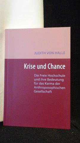 Halle, Judith von, - Krise und Chance.