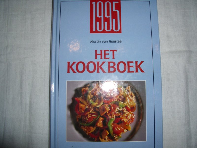 Huijstee, Martin  van - Eetkalender 1995. Het kookboek