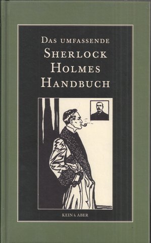 Zeus Weinstein, - Das umfassende Sherlock-Holmes-Handbuch