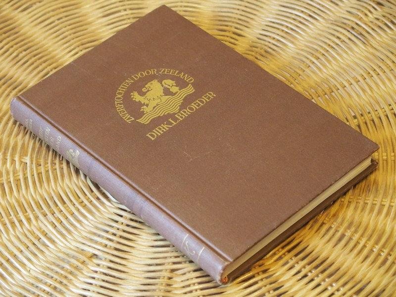 BROEDER D.L. - Zwerftochten door Zeeland