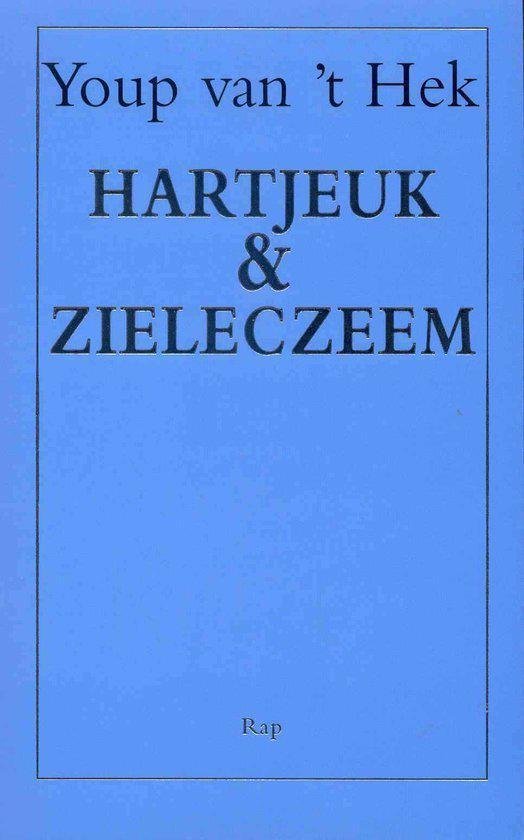 Hek, Youp van 't - Hartjeuk & zieleczeem
