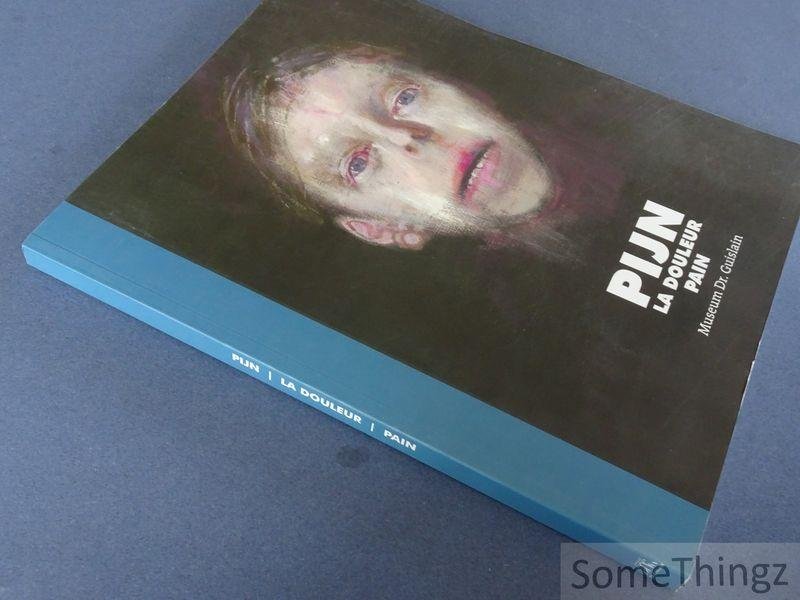 Coll. - Pijn / La douleur / Pain. [tekst NED-FR-ENG]