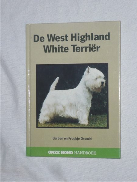 Oswald, Gerben & Froukje - De West Highland White terrier