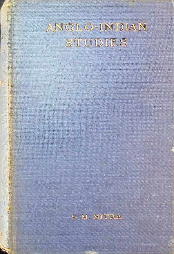 S. M. Mitra - Anglo - Indian studies