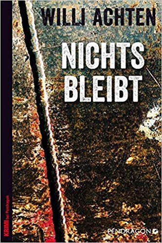 Achten, Willi - Nichts bleibt