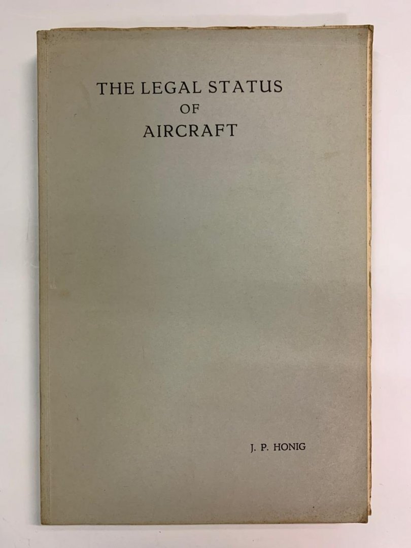 J.P. Honig - The Legal Status of Aircraft