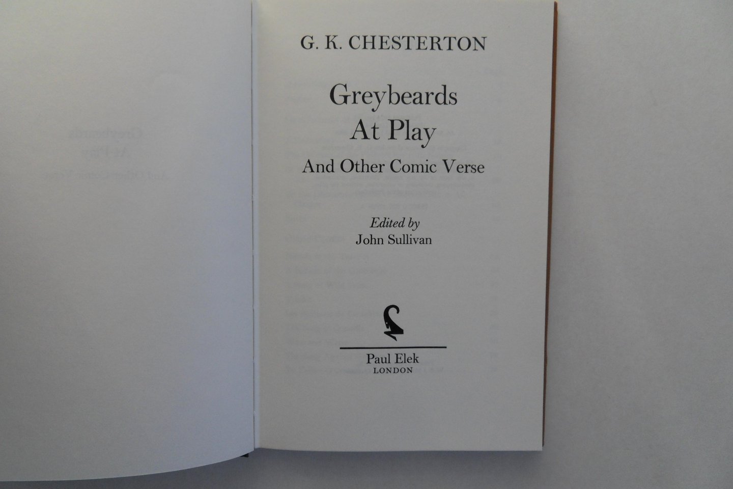 Chesterton, G.K. [ edited by John Sullivan ]. - Greybeards at Play and other Comic Verse.