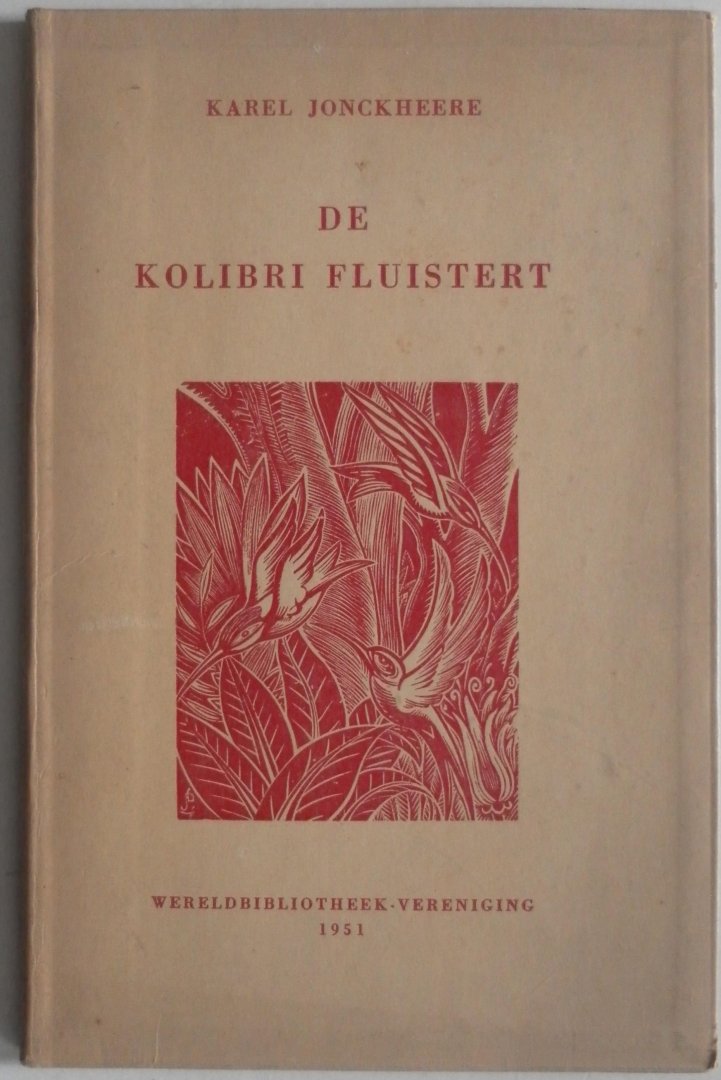 Jonckheere, Karel; Illustrator : Jaegher, Luc. de Houtsnede - De kolibri fluistert Indiaanse sprookjes