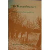 Balken, A.C. van / Kampman-Van Houcke, H.M. / Kampman, C.U. - Bommelerwaard zien, kennen én waarderen