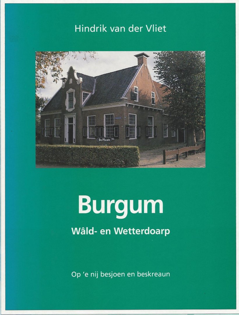 Vliet - Burgum wald- en wetterdoarp / druk 1