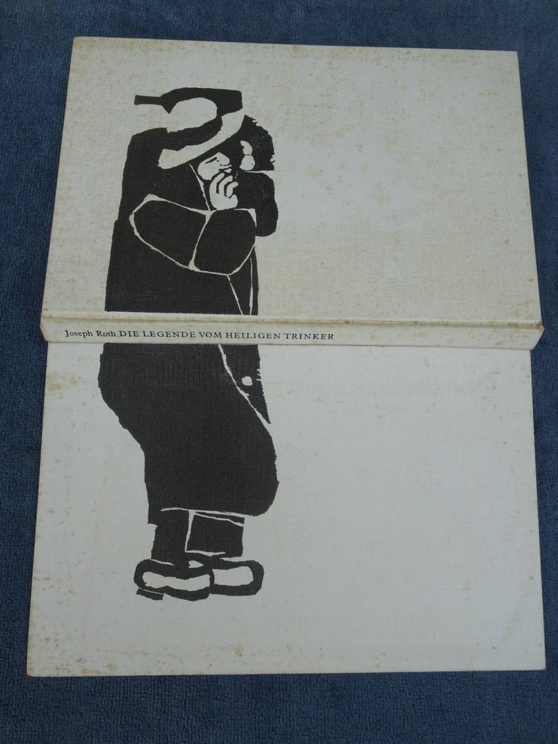 Roth, Joseph. - Die Legende vom heiligen Trinker.