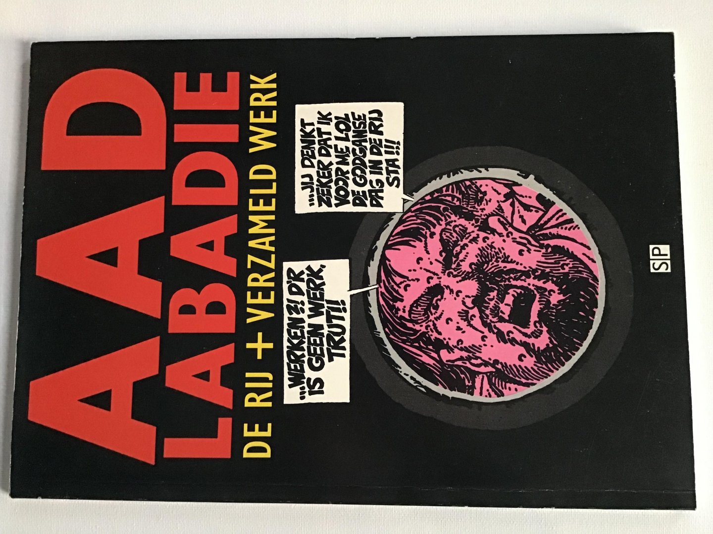 Labadie, Aad - De rij + verzameld werk