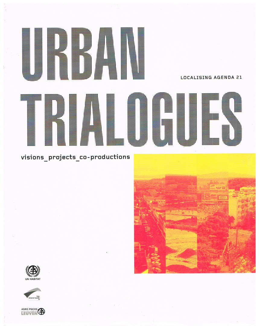  - Urban Trialogues Localising Agenda 21