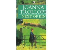 Joanna Trollope - Next Of Kin