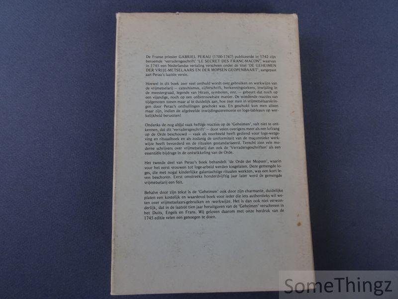 N/A. - De geheimen der vrye-metselaars en der mopsen geopenbaart. Uit het Fransch vertaalt. [Facsimile]