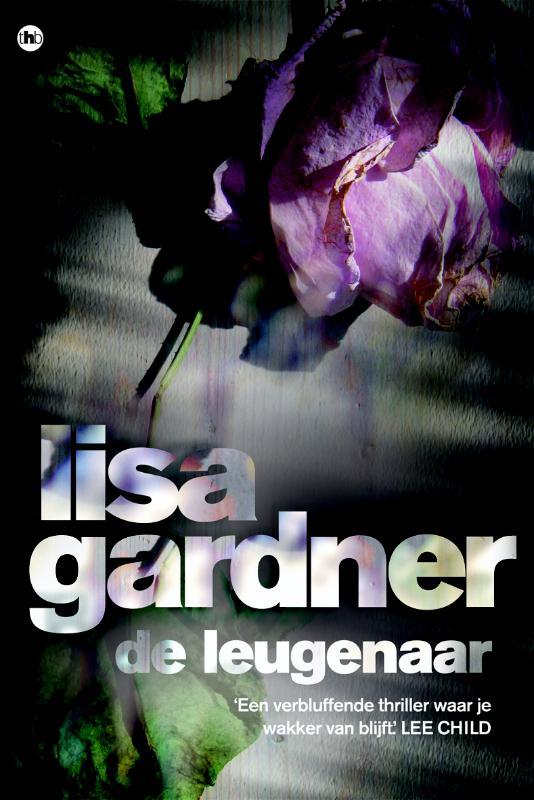 Gardner, Lisa - De leugenaar