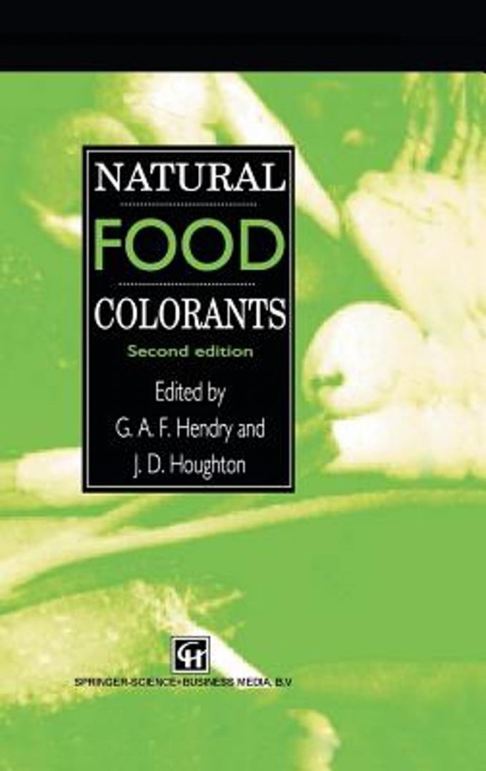 Hendry, G. A. F. - Natural Food Colorants