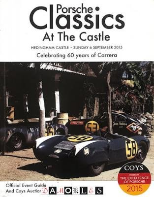  - Porsche Classics At The Castle. Celebrating 60 years of Carrera